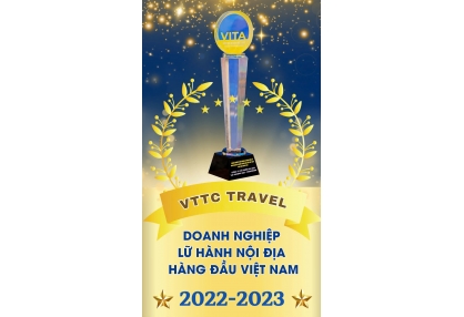 VTTC TRAVEL DOANH NGHIỆP LỮ HÀNH NỘI ĐỊA HÀNG ĐẦU VIỆT NAM 2022-2023